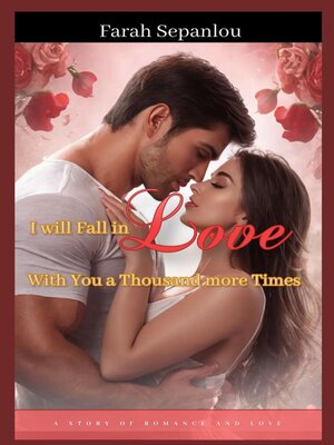 cover image of I Will Fall in Love with You a Thousand More Times